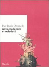 Antiaccademici e maledetti