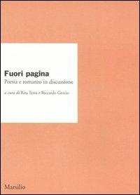 Fuori pagina. Poesia e romanzo in discussione  - Libro Marsilio 2005, Documenta | Libraccio.it
