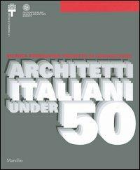 Ricerca formazione progetto di architettura. Architetti italiani under 50. Atti del Convegno nazionale (4 maggio 2005)-Catalogo della mostra (5 maggio-12 giugno 2005  - Libro Marsilio 2005 | Libraccio.it