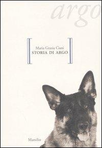 Storia di Argo - M. Grazia Ciani - Libro Marsilio 2006, Gocce | Libraccio.it