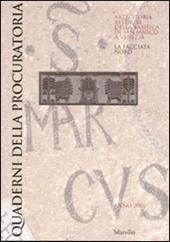 Quaderni della procuratoria. Arte, storia, restauri della basilica di San Marco a Venezia. Vol. 1: La facciata nord