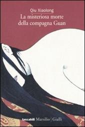 La misteriosa morte della compagna Guan. Le inchieste dell'ispettore Chen. Vol. 1