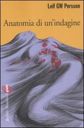 Anatomia di un'indagine