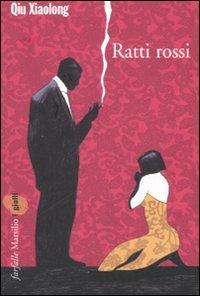 Ratti rossi - Xiaolong Qiu - Libro Marsilio 2008, Farfalle | Libraccio.it