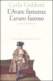 L' Avare fastueux-L'avaro fastoso. Ediz. bilingue