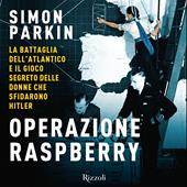 Libraccio Operazione Raspberry (audiolibro)