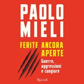 Libraccio Ferite ancora aperte (audiolibro)