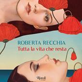 Libraccio Tutta la vita che resta (audiolibro)