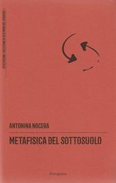 Metafisica del sottosuolo