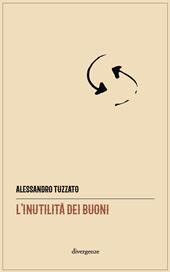 L' inutilità dei buoni