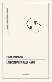 La (s)comparsa della madre