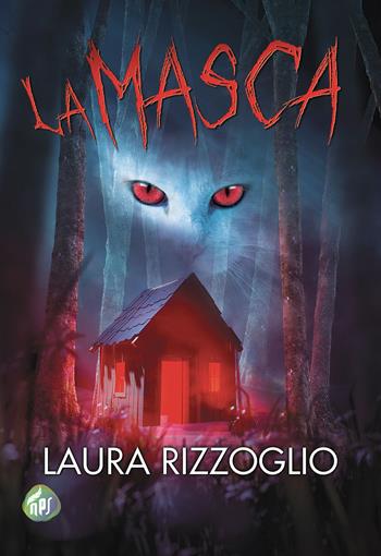 La masca - Laura Rizzoglio - Libro Nati per Scrivere 2021 | Libraccio.it