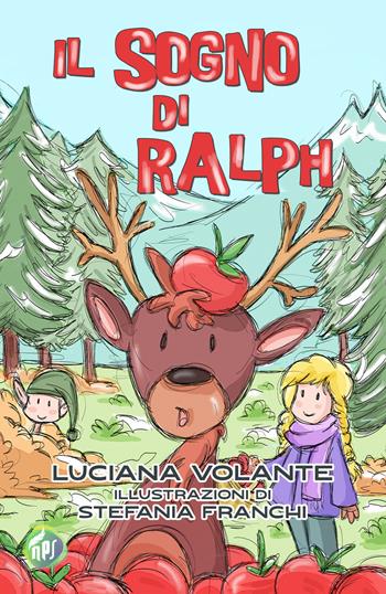 Il sogno di Ralph - Luciana Volante - Libro Nati per Scrivere 2024 | Libraccio.it