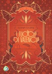 I fuochi di Valencia