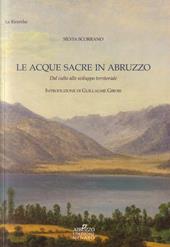 Le acque sacre in Abruzzo. Dal culto allo sviluppo territoriale