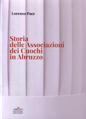 Storia delle Associazioni dei Cuochi in Abruzzo