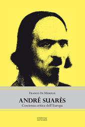 André Suarès. Coscienza critica dell'Europa