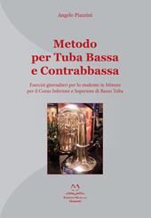 Metodo per tuba bassa e contrabbassa. Esercizi giornalieri per lo studente in Minore per il corso inferiore e superiore di basso tuba