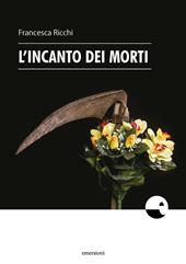 L'incanto dei morti