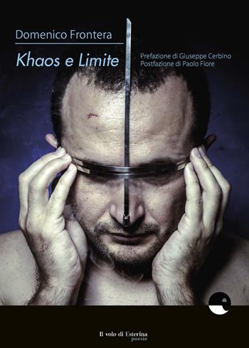 Khaos e limite - Domenico Frontera - Libro Emersioni 2020 | Libraccio.it