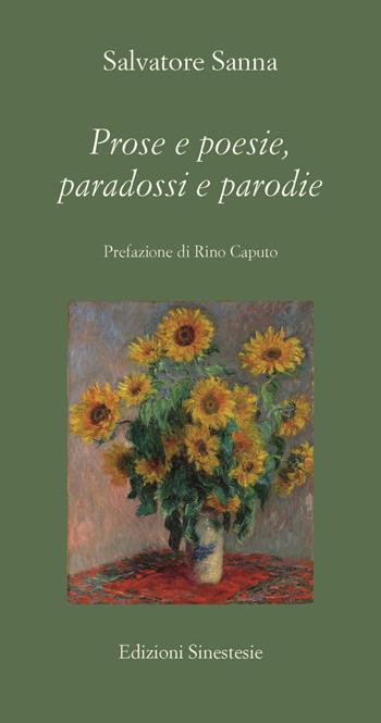 Prose e poesie, paradossi e parodie - Salvatore Sanna - Libro Sinestesie 2019, Biblioteca di poesia | Libraccio.it
