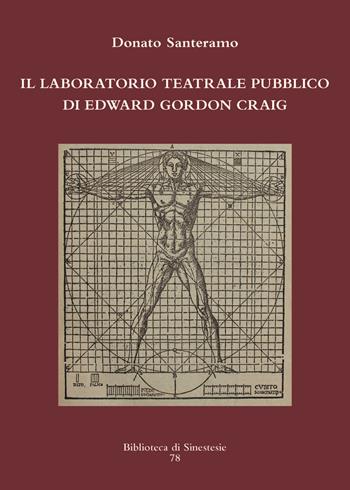 Il laboratorio teatrale pubblico di Edward Gordon Craig - Donato Santeramo - Libro Sinestesie 2018, Biblioteca di Sinestesie | Libraccio.it