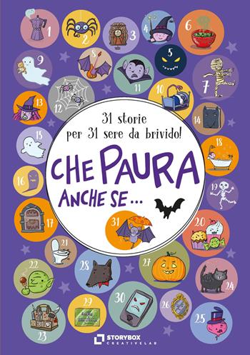 Che paura, anche se... 31 storie per 31 sere da brivido!  - Libro Storybox 2022 | Libraccio.it