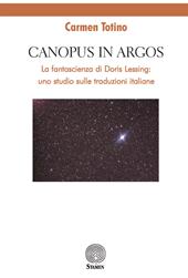 Canopus in Argos. La fantascienza di Doris Lessing: uno studio sulle traduzioni italiane