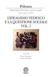 Pólemos. Materiali di filosofia e critica sociale. Nuova serie (2018). Vol. 1: idealismo tedesco e la questione sociale. parte seconda, L'.