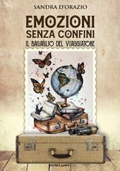 Emozioni senza confini. Il bagaglio del viaggiatore