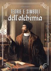 Teorie e simboli dell'alchimia. La grande opera