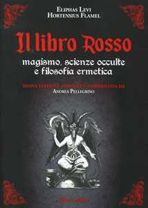 Image of Il libro rosso. Magismo, scienze occulte e filosofia ermetica. Nu...