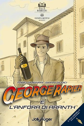 George Rapier e l'anfora di Aranth - Fabio Gimignani - Libro Jolly Roger 2023 | Libraccio.it