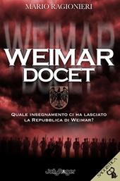 Weimar docet. Quale insegnamento ci ha lasciato la Repubblica di Weimar?