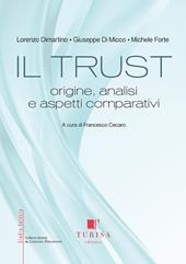 Il trust. Origine, analisi e aspetti comparativi