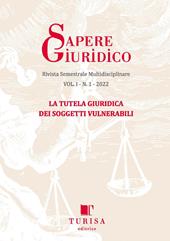 Sapere giuridico. Rivista semestrale multidisciplinare (2022). Vol. 1: tutela giuridica dei soggetti vulnerabili, La.