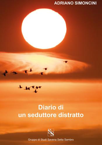 Diario di un seduttore distratto - Adriano Simoncini - Libro Torre di Babele 2018 | Libraccio.it