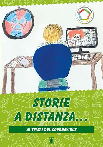Storie a distanza... Al tempo del coronavirus - Ivana Baldi - Libro Torre di Babele 2020 | Libraccio.it
