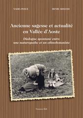 Ancienne sagesse et actualité en Vallée d'Aoste. Dialogue spontané entre une naturopathe et un ethnobotaniste