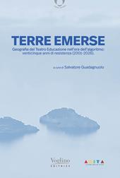 Terre emerse. Geografia del Teatro Educazione nell'era dell'algoritmo: venticinque anni di resistenza (2001-2026)