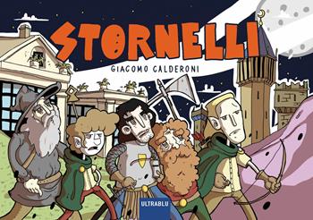 Stornelli - Giacomo Calderoni - Libro Ultrablu 2018 | Libraccio.it