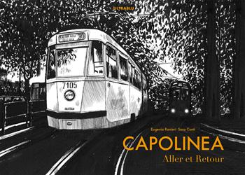 Capolinea-Aller et retour. Ediz. illustrata - Eugenio Ranieri, Sara Conti - Libro Ultrablu 2019 | Libraccio.it