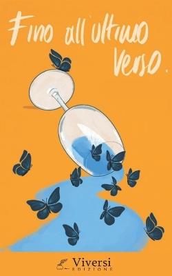 Fino all'ultimo verso - Antonella Margherito - Libro WritersEditor 2024 | Libraccio.it