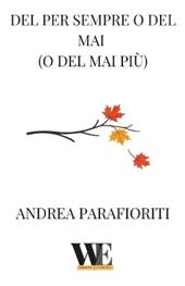 Del per sempre o del mai (o del mai più)