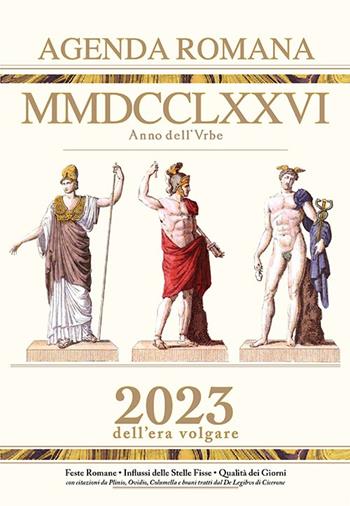 Agenda romana giornaliera MMDCCLXXVI ab Urbe condita. 2023  - Libro Victrix 2022, Munuscola | Libraccio.it