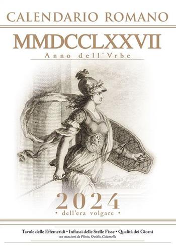 Calendario Romano MMDCCLXXVII anno dell'Urbe. 2024 dell'era volgare  - Libro Victrix 2023, Munuscola | Libraccio.it