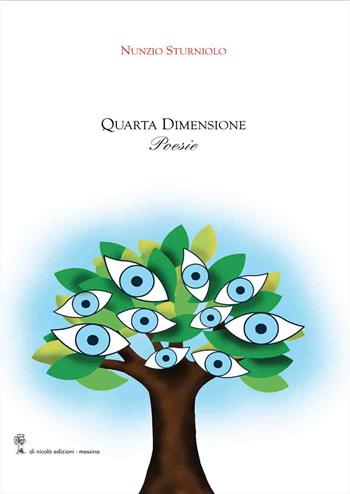 Quarta dimensione - Nunzio Sturniolo - Libro Di Nicolò Edizioni 2018 | Libraccio.it