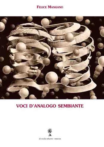 Voci d'analogo sembiante - Felice Mangano - Libro Di Nicolò Edizioni 2019 | Libraccio.it