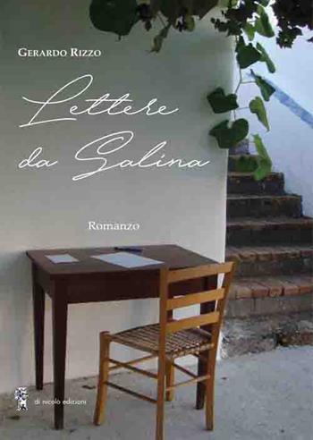 Lettere da Salina - Gerardo Rizzo - Libro Di Nicolò Edizioni 2019 | Libraccio.it