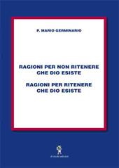 Ragioni per non ritenere che Dio esiste, ragioni per ritenere che Dio esiste